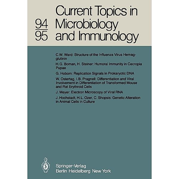 Current Topics in Microbiology and Immunology / Current Topics in Microbiology and Immunology Bd.94/95, W. Henle, P. H. Hofschneider, H. Koprowski, O. Maaløe, F. Melchers, R. Rott, H. G. Schweiger, P. K. Vogt