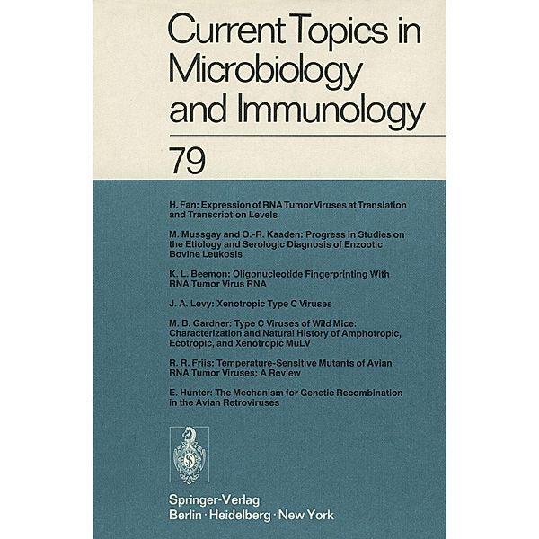 Current Topics in Microbiology and Immunology / Current Topics in Microbiology and Immunology Bd.79, W. Arber, R. Rott, H. G. Schweiger, L. Syru?ek, P. K. Vogt, W. Henle, P. H. Hofschneider, J. H. Humphrey, J. Klein, P. Koldovský, H. Koprowski, O. Maaløe, F. Melchers