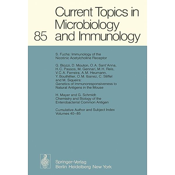 Current Topics in Microbiology and Immunology / Current Topics in Microbiology and Immunology Bd.85, W. Arber, F. Melchers, R. Rott, H. G. Schweiger, L. Syru?ek, P. K. Vogt, S. Falkow, W. Henle, P. H. Hofschneider, J. H. Humphrey, J. Klein, P. Koldovský, H. Koprowski, O. Maaløe