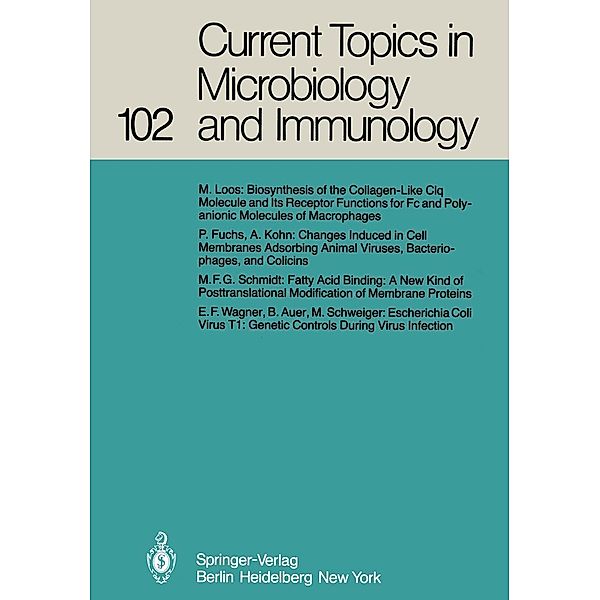 Current Topics in Microbiology and Immunology / Current Topics in Microbiology and Immunology Bd.102, M. Cooper, P. H. Hofschneider, H. Koprowski, F. Melchers, R. Rott, H. G. Schweiger, P. K. Vogt, R. Zinkernagel