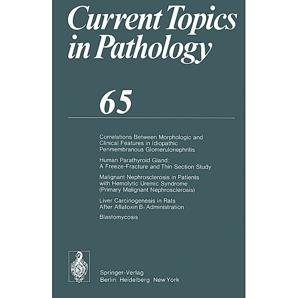 Current Topics in Pathology, E. Grundmann, W. H. Kirsten