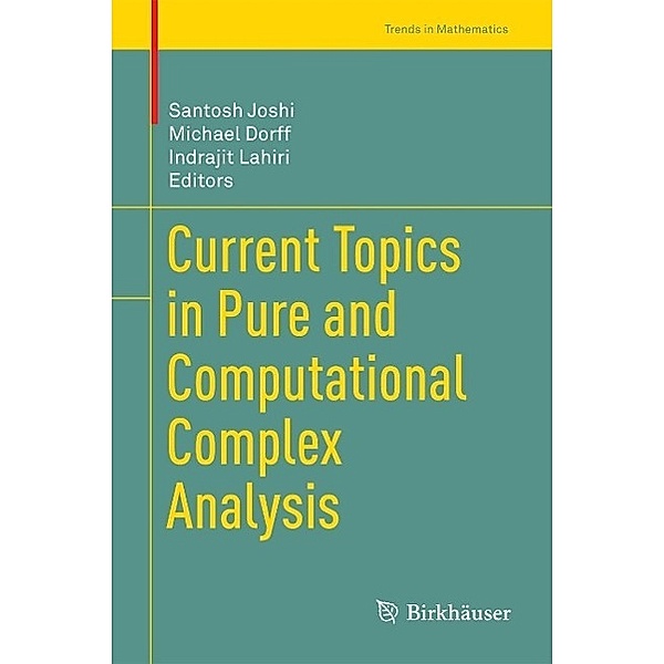 Current Topics in Pure and Computational Complex Analysis / Trends in Mathematics