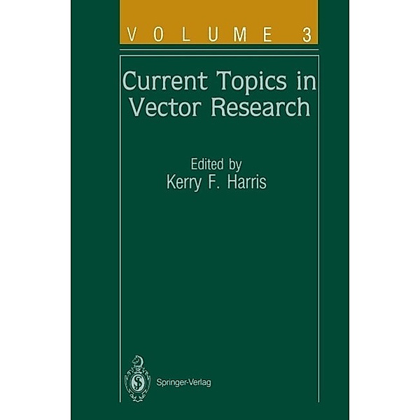 Current Topics in Vector Research / Advances in Disease Vector Research Bd.3