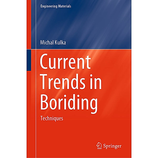 Current Trends in Boriding, Michal Kulka