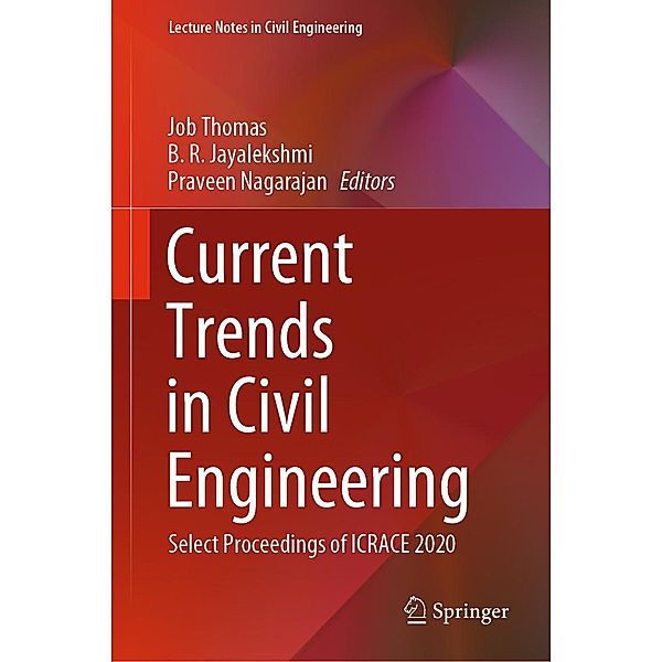 Current Trends in Civil Engineering / Lecture Notes in Civil Engineering Bd.104