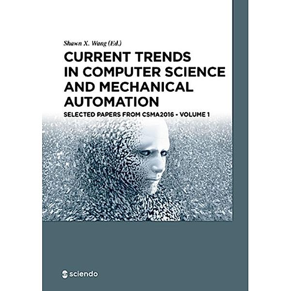 Current Trends in Computer Science and Mechanical Automation Vol. 1