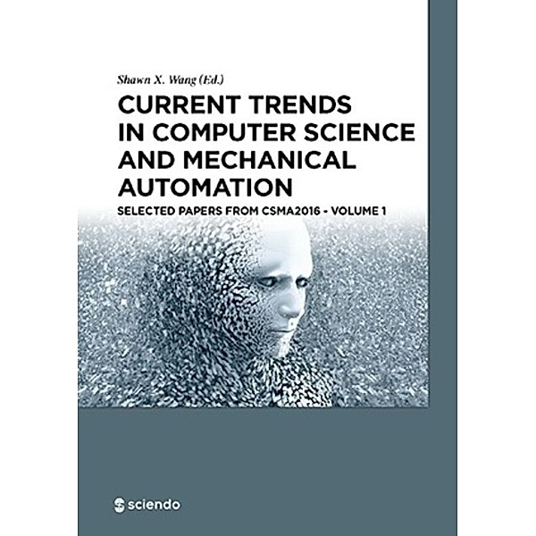 Current Trends in Computer Science and Mechanical Automation Vol. 1