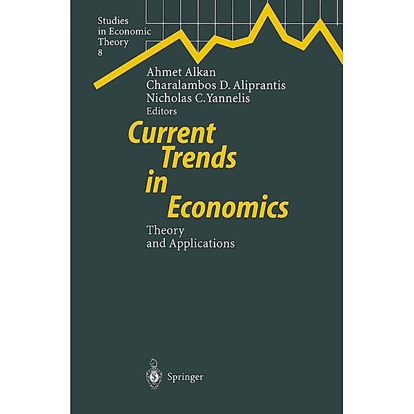 Current Trends in Economics / Studies in Economic Theory Bd.8