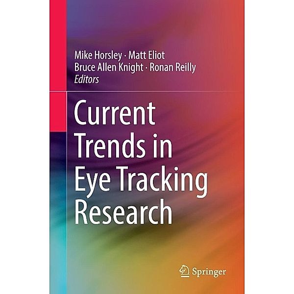 Current Trends in Eye Tracking Research