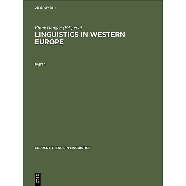 Current Trends in Linguistics / 9, 1 / Linguistics in Western Europe. Part 1