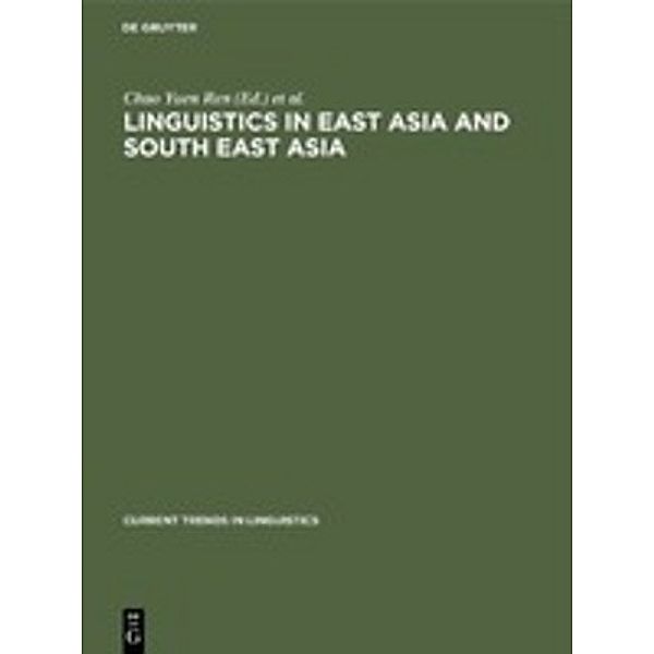 Current Trends in Linguistics / Linguistics in East Asia and South East Asia