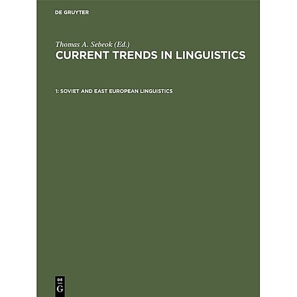 Current Trends in Linguistics / Vol 1 / Soviet and East European Linguistics