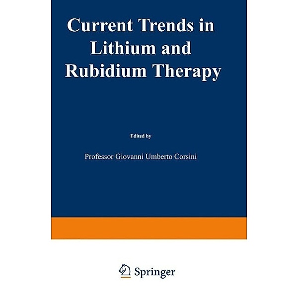 Current Trends in Lithium and Rubidium Therapy