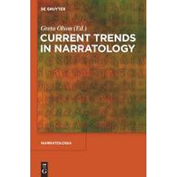 Current Trends in Narratology / Narratologia Bd.27