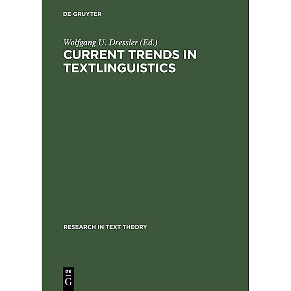 Current Trends in Textlinguistics
