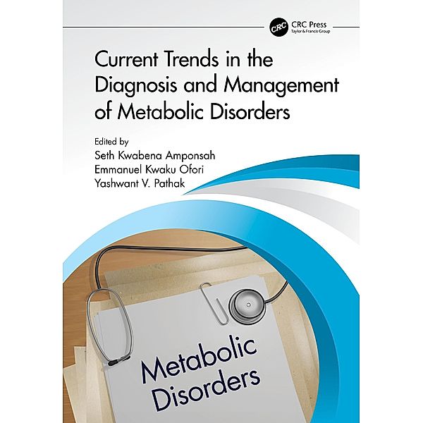 Current Trends in the Diagnosis and Management of Metabolic Disorders