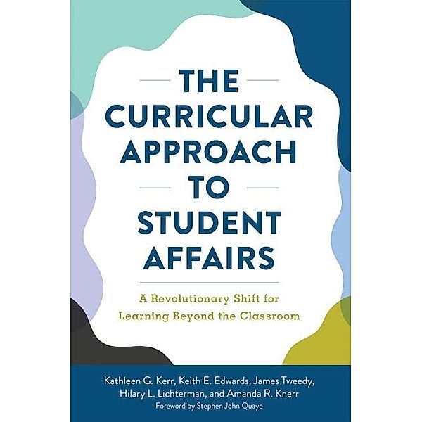 Curricular Approach to Student Affairs, Kerr