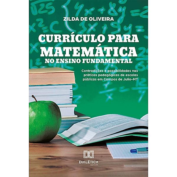 Currículo para matemática no ensino fundamental, Zilda de Oliveira