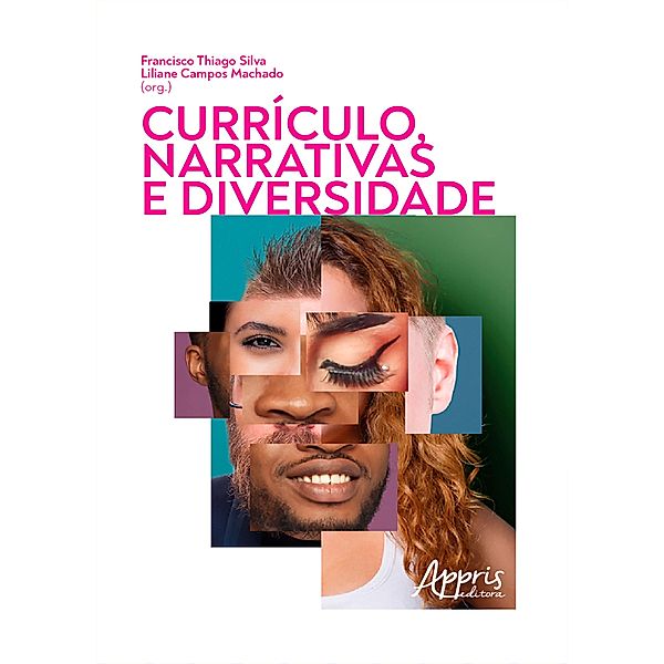 Currículos, Narrativas e Diversidade, Francisco Thiago Silva, Liliane Campos Machado