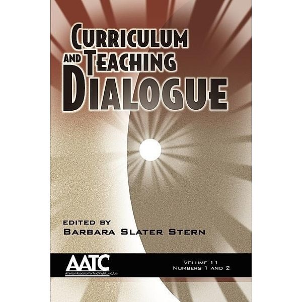 Curriculum and Teaching Dialogue / Curriculum & Teaching Dialogue