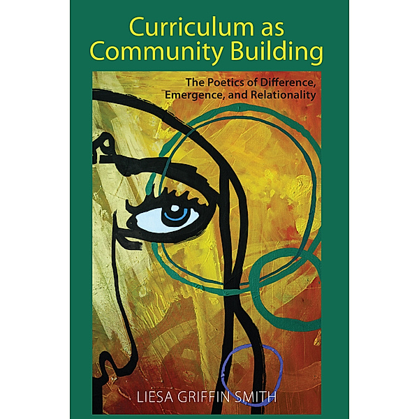 Curriculum as Community Building, Liesa Griffin Smith