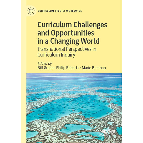 Curriculum Challenges and Opportunities in a Changing World