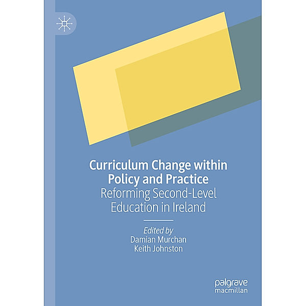 Curriculum Change within Policy and Practice