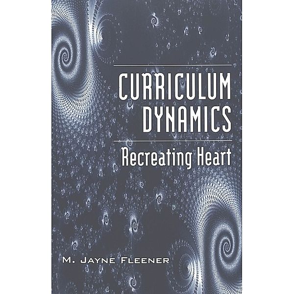 Curriculum Dynamics, M. Jayne Fleener