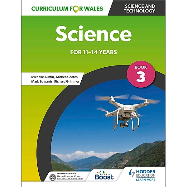 Curriculum for Wales: Science for 11-14 years: Pupil Book 3, Andrea Coates, Michelle Austin, Richard Grimmer, Mark Edwards