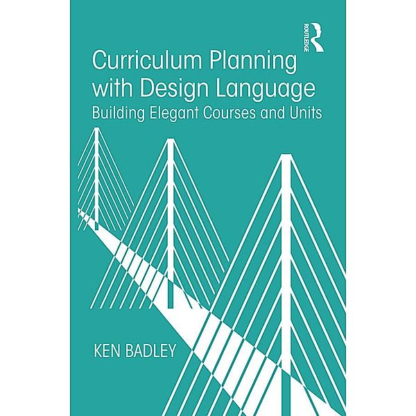 Curriculum Planning with Design Language, Ken Badley
