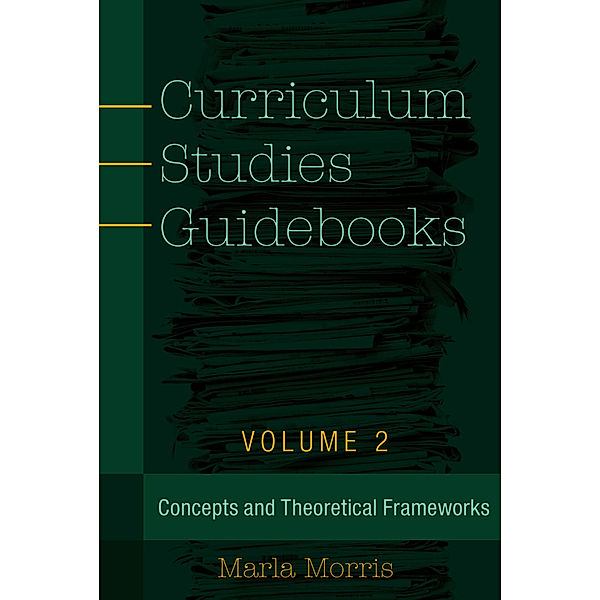 Curriculum Studies Guidebooks, Marla B. Morris