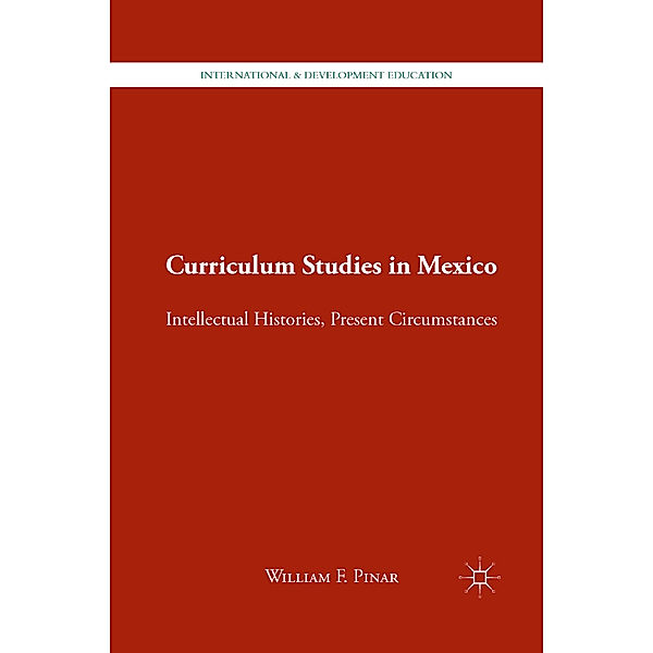 Curriculum Studies in Mexico, W. Pinar