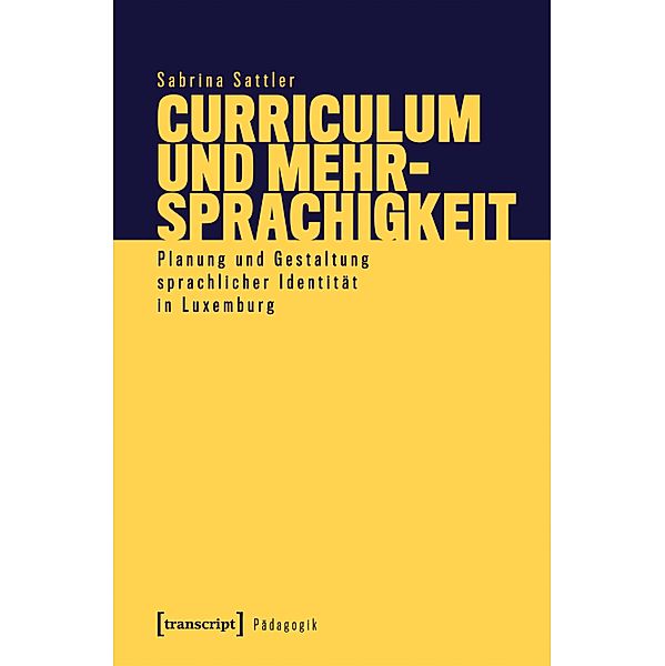 Curriculum und Mehrsprachigkeit / Pädagogik, Sabrina Sattler