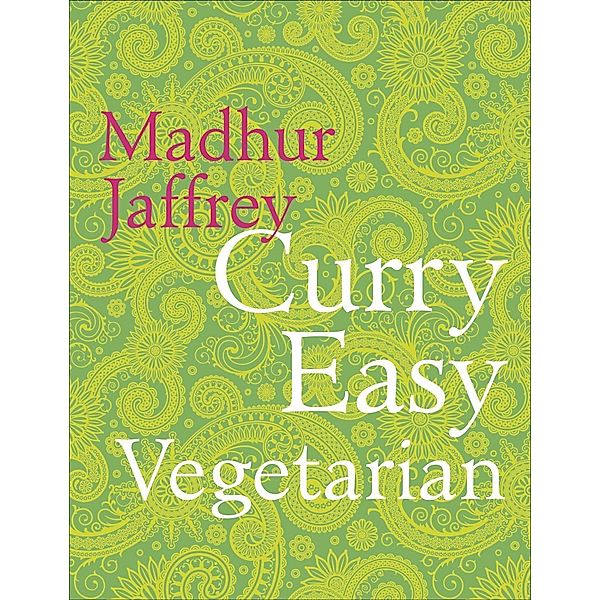 Curry Easy Vegetarian, Madhur Jaffrey