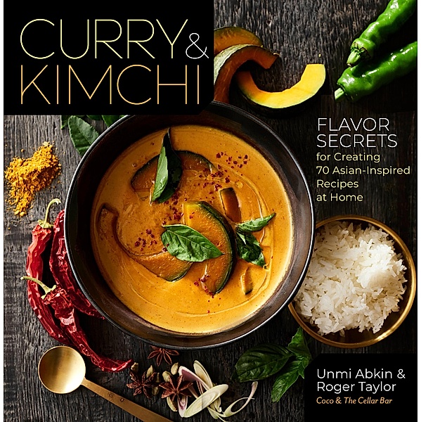 Curry & Kimchi, Unmi Abkin, Roger Taylor
