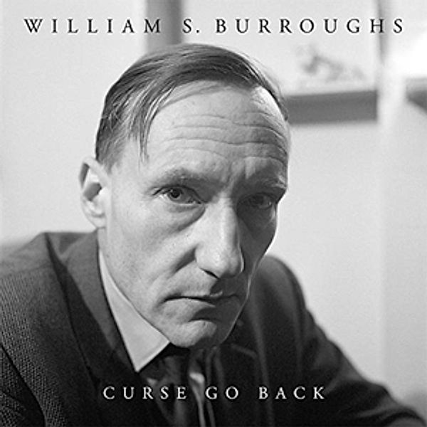 Curse Go Back (Vinyl), William S Burroughs