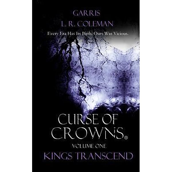 Curse Of Crowns / War On All Shores Bd.1, Garris L. R. Coleman