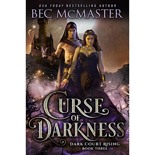 Curse of Darkness (Dark Court Rising, #4) / Dark Court Rising, Bec Mcmaster