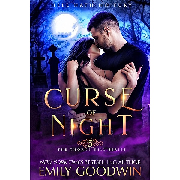 Curse of Night (The Thorne Hill Series, #5) / The Thorne Hill Series, Emily Goodwin