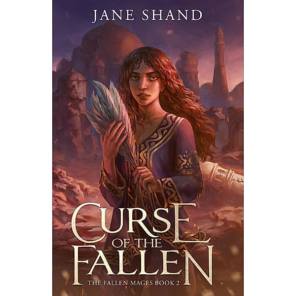 Curse of the Fallen (The Fallen Mages, #2) / The Fallen Mages, Jane Shand