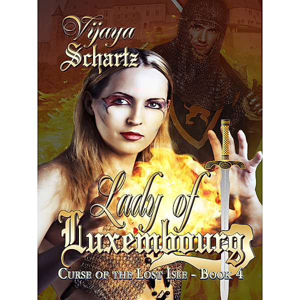 Curse of the Lost Isle: Lady of Luxembourg, Vijaya Schartz