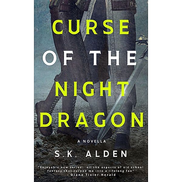 Curse of the Night Dragon: A Novella / Curse of the Night Dragon, S. K. Alden
