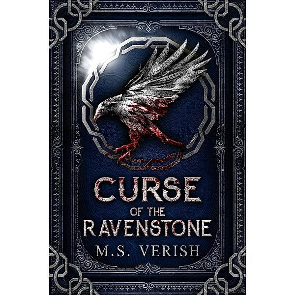 Curse of the Ravenstone / Ravenstone, M. S. Verish
