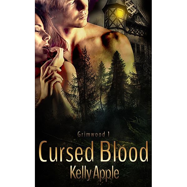Cursed Blood (Grimwood, #1) / Grimwood, Kelly Apple