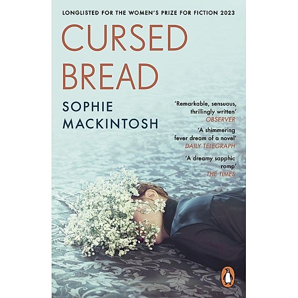 Cursed Bread, Sophie Mackintosh