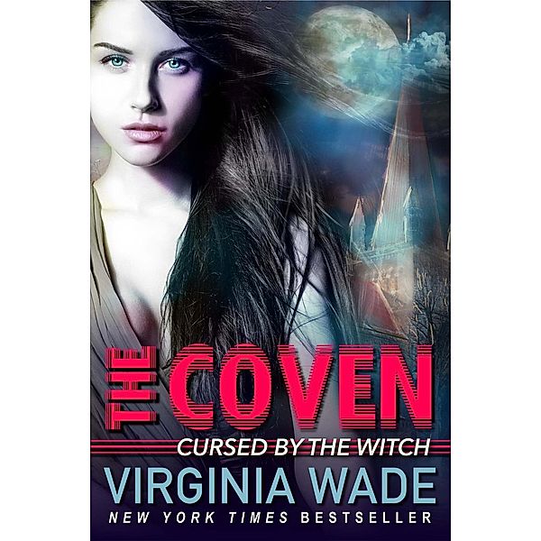 Cursed by the Witch (The Coven, #1), Virginia Wade