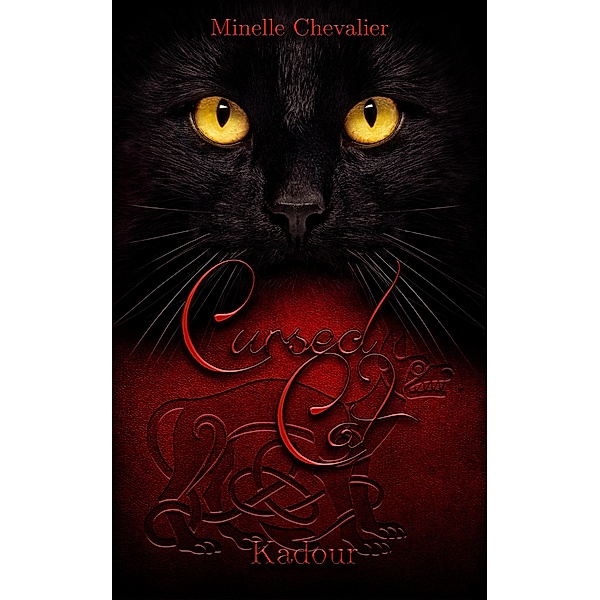 Cursed Cat - Kadour / Cursed Cat Bd.4, Minelle Chevalier