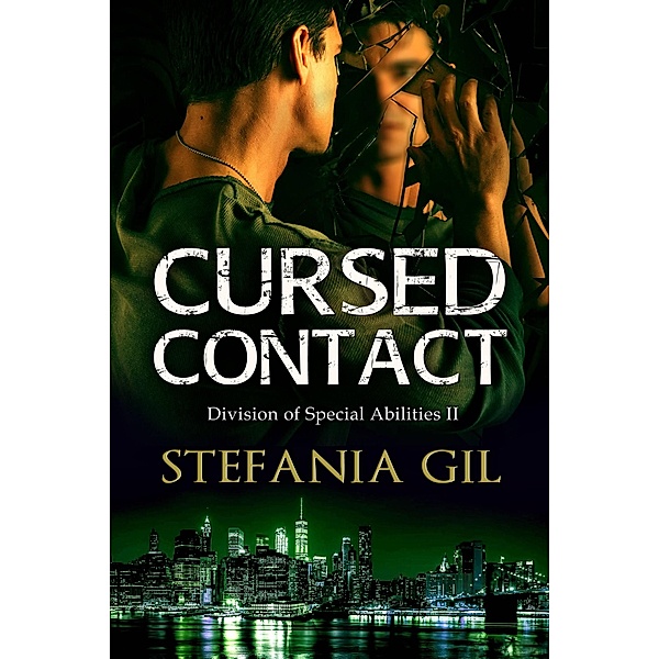 Cursed Contact (Division of Special Abilities, #2) / Division of Special Abilities, Stefania Gil