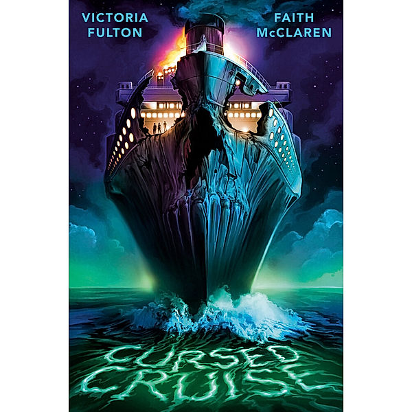 Cursed Cruise, Victoria Fulton, Faith McClaren