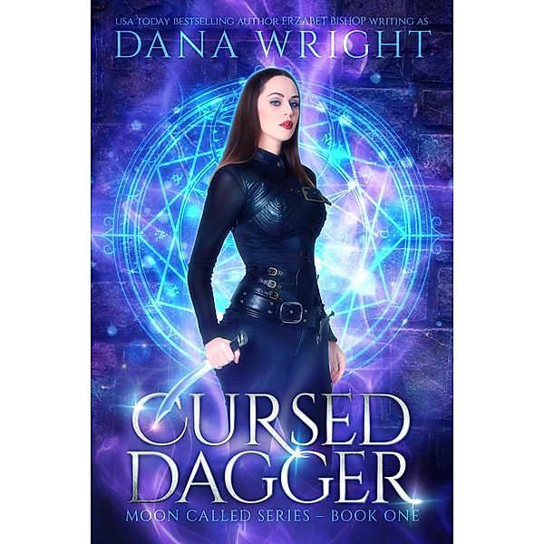 Cursed Dagger (Moon Called, #1) / Moon Called, Dana Wright
